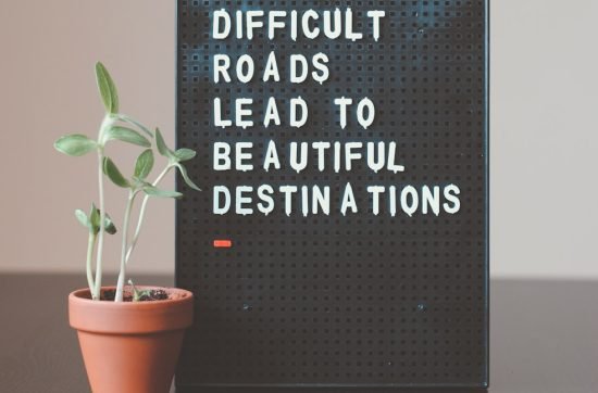 difficult roads lead to beautiful destinations desk decor